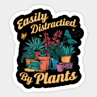 Easily Distractied By Plants | Gardening Sticker